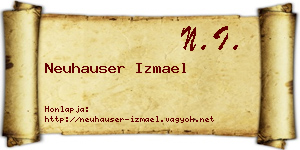 Neuhauser Izmael névjegykártya